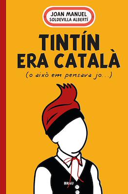Tintín era català (o això em pensava jo...)