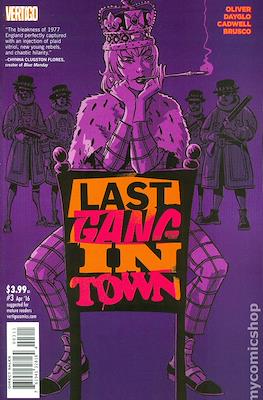 Last Gang In Town #3