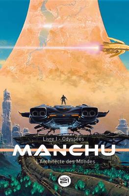 Manchu. L'Architecte des Mondes
