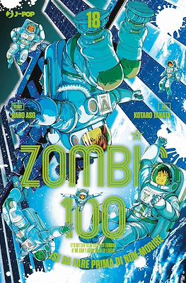Zombie 100. Cento cose da fare prima di non-morire #18