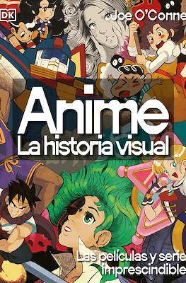 Anime: La historia visual