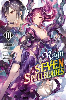 Reign of the Seven Spellblades #3