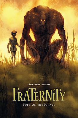 Fraternity - Édition Intégrale