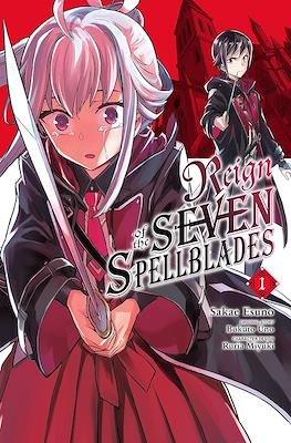 Reign of the Seven Spellblades #1