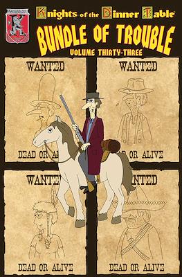 Knights Of The Dinner Table: Bundle of Trouble #33