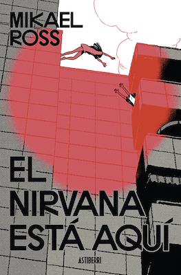 El nirvana está aquí (Rústica 344 pp)