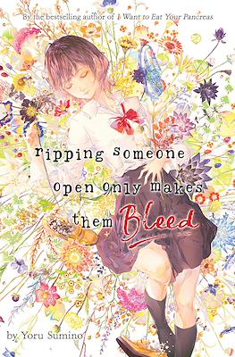 Ripping Someone Open Only Makes Them Bleed