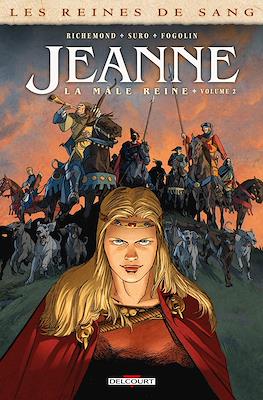 Jeanne, la Male Reine - Les Reines de Sang #2