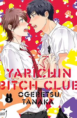 Yarichin Bitch Club #3