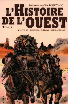L'histoire de l'Ouest #5