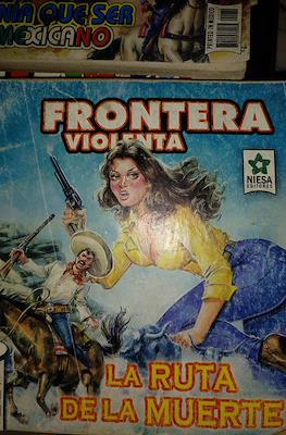 Frontera Violenta #1062