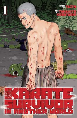 Karate Survivor in Another World