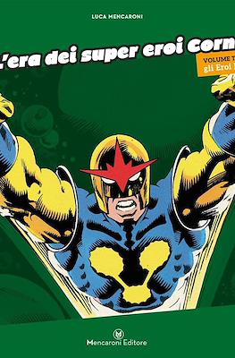 L'era dei super eroi Corno #3