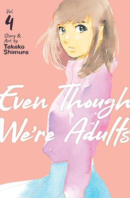 Even Though We’re Adults (Softcover) #4