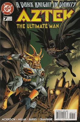 Aztek: The Ultimate Man (Comic-book) #7