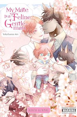 My Mate Is a Feline Gentleman: Yokohama Arc