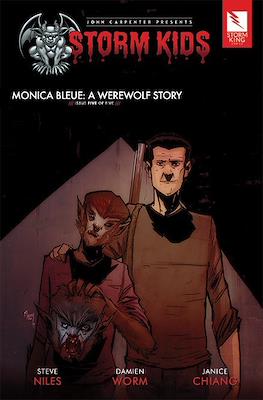 John Carpenter Presents Storm Kids: Monica Bleue: A Werewolf Story #5