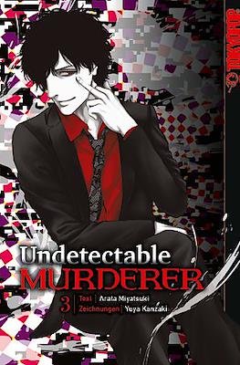 Undetectable Murderer #3