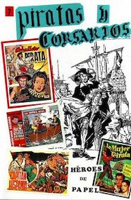 Piratas y Corsarios. Héroes de Papel #7
