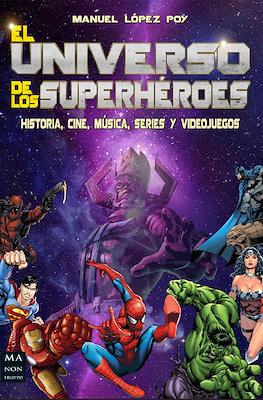 El universo de los superhéroes (Rústica 288 pp)