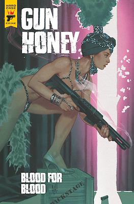 Gun Honey: Blood for Blood