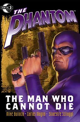 The Phantom The Man Who Cannot Die