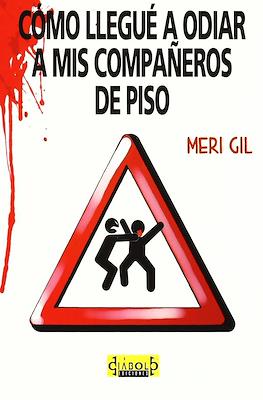 Cómo llegué a odiar a mis compañeros de piso