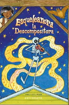 Esqueleanora la descompositora (Cartoné 64 pp)
