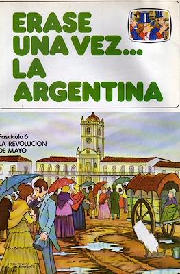 Érase una vez... la Argentina #6