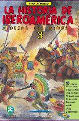 La historia de Iberoamérica. Desde los niños #3