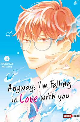 Anyway, I'm Falling in Love with you (Rústica con sobrecubierta) #4