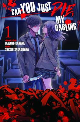 Can You Just Die, My Darling? (Softcover) #1