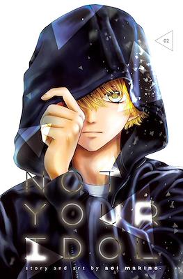 Not Your Idol #2