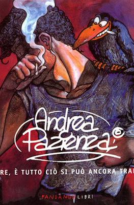 Andrea Pazienza. Amore, è tutto ciò che si può ancora tradire