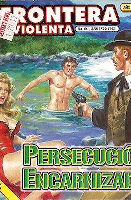 Frontera Violenta #1199
