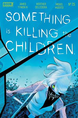 Something Is Killing The Children #25