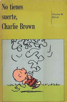 No tienes suerte, Charlie Brown