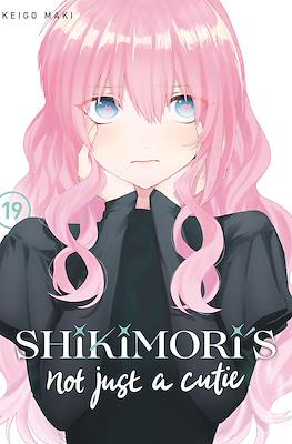 Shikimori's Not Just a Cutie #19