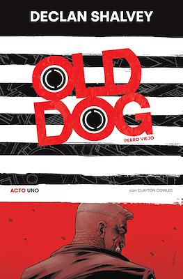 Old Dog. Perro Viejo (Rústica) #1