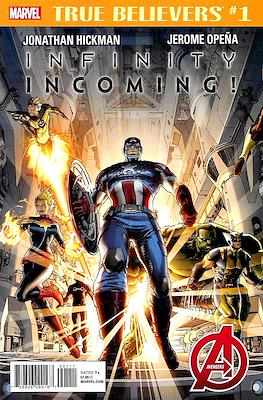 True Believers: Infinity Incoming!
