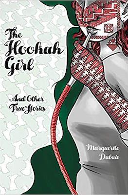 The Hookah Girl and Other True Stories