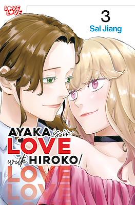 Ayaka Is in Love With Hiroko! #3