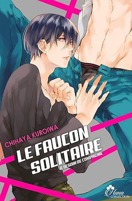 Le Faucon solitaire a besoin de compagnie
