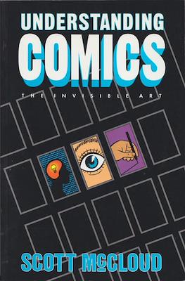Understanding Comics. The Invisible Art