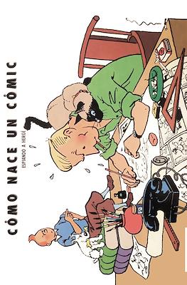 Cómo nace un cómic: Espiando a Hergé
