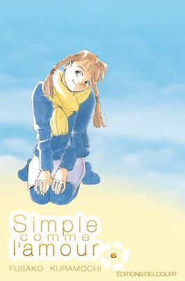 Simple comme l'amour #6
