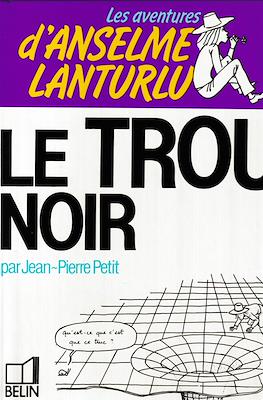 Les aventures d’Anselme Lanturlu #4