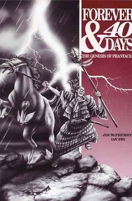 Forever & 40 Days: The Genesis of Phantacea