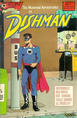 The Mundane Adventures of Dishman