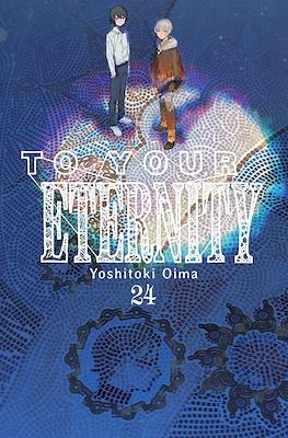 To Your Eternity (Rústica con sobrecubierta) #24